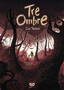 Tre ombre, un fumetto semplicemente gigantesco