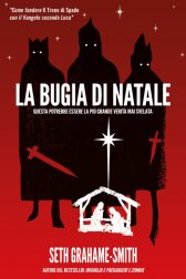 la-bugia-di-natale-01La Bugia di Natale: i tre Re Magi riletti in chiave Dark Historycal Revisionism