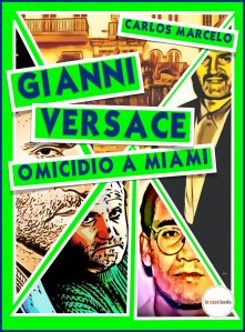 Gianni Versace, omicidio a Miami